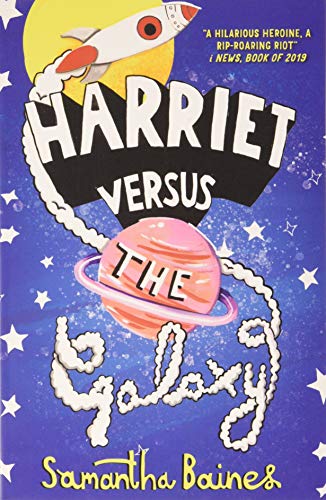 Stock image for Harriet Vs The Galaxy for sale by WorldofBooks