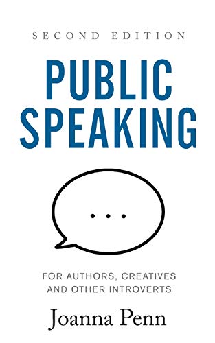 Beispielbild fr Public Speaking for Authors, Creatives and Other Introverts: Second Edition (Creative Business Books for Writers and Authors) zum Verkauf von Zoom Books Company