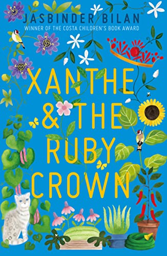 Stock image for Xanthe & the Ruby Crown: from the Costa Award-winning author of Asha & the Spirit Bird for sale by WorldofBooks
