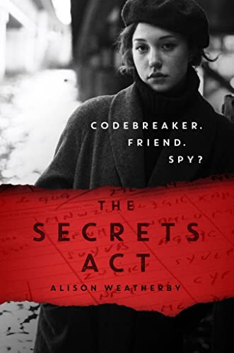 Beispielbild fr The Secrets Act: a Bletchley Park mystery full of loyalty, mystery and a dash of romance! zum Verkauf von WorldofBooks