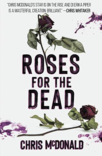 Beispielbild fr Roses for the Dead: 3 (DI Erika Piper) zum Verkauf von WorldofBooks