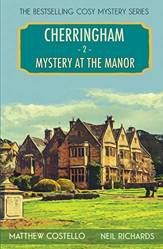 Beispielbild fr Mystery at the Manor: A Cosy Mystery (Cherringham: Mystery Shorts) zum Verkauf von ZBK Books