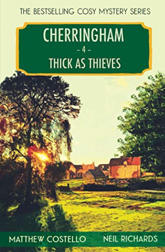 Stock image for Thick as Thieves: A Cosy Mystery (Cherringham: Mystery Shorts) for sale by GF Books, Inc.