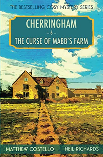 Beispielbild fr The Curse of Mabb's Farm: A Cosy Mystery (Cherringham Cosy Mystery) zum Verkauf von Books Unplugged