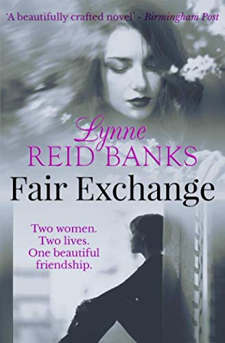 Beispielbild fr Fair Exchange: Two women. Two lives. One beautiful friendship. zum Verkauf von WorldofBooks