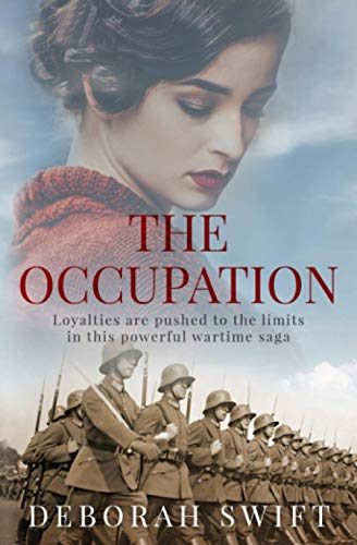 Imagen de archivo de The Occupation: Loyalties are pushed to the limits in this powerful wartime saga a la venta por WorldofBooks