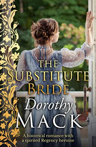 9781913335373: The Substitute Bride: A historical romance with a spirited Regency heroine