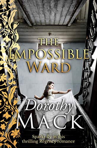 9781913335533: The Impossible Ward: A heart-warming Regency adventure story