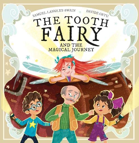 Stock image for The The Tooth Fairy: and the Magical Journey for sale by WorldofBooks