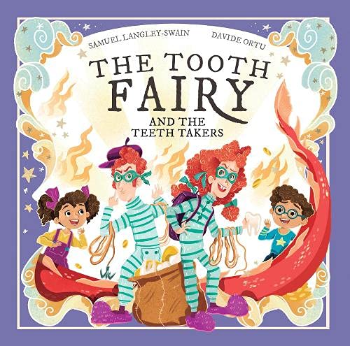 Stock image for The Tooth Fairy and The Teeth Takers: 3 (The Tooth Fairy Adventures) for sale by WorldofBooks