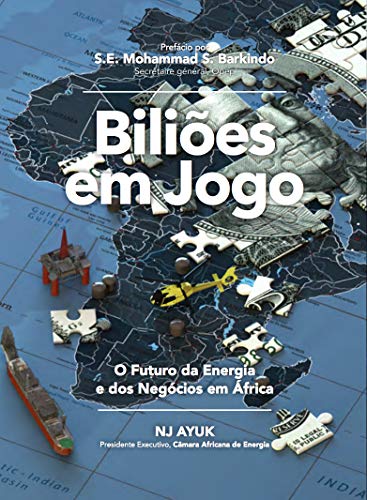 Stock image for BiliÃµes Em Jogo: O Futuro Da Energia E DOS NegÃ cios Em Ã frica (Portuguese Edition) for sale by Bookmonger.Ltd