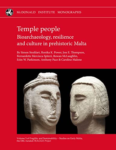 Stock image for Temple People : Bioarchaeology, Resilience and Culture in Prehistoric Malta for sale by GreatBookPrices
