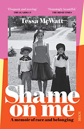 Stock image for Shame On Me: a memoir of race and belonging for sale by Cathy's Half Price Books