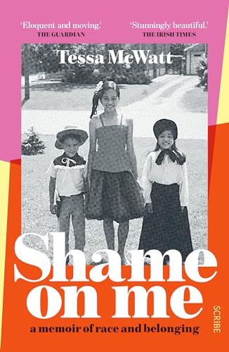 Stock image for Shame On Me: a memoir of race and belonging for sale by WorldofBooks