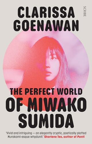 Stock image for The Perfect World of Miwako Sumida: a novel of modern Japan for sale by WorldofBooks