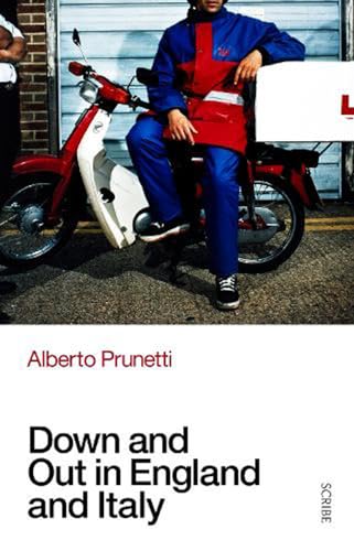 Stock image for Down and Out in England and Italy for sale by Housing Works Online Bookstore
