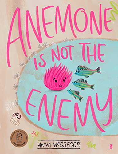 Stock image for Anemone is not the Enemy for sale by WorldofBooks