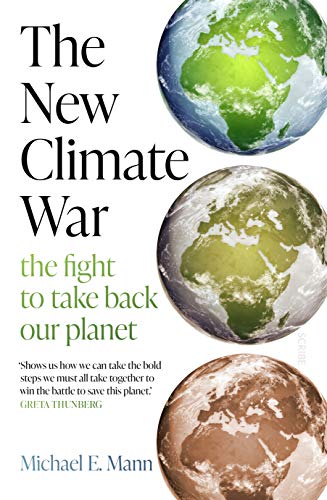 Beispielbild fr The New Climate War: the fight to take back our planet zum Verkauf von WorldofBooks
