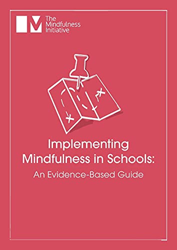9781913353049: Implementing Mindfulness in Schools: An Evidence-Based Guide