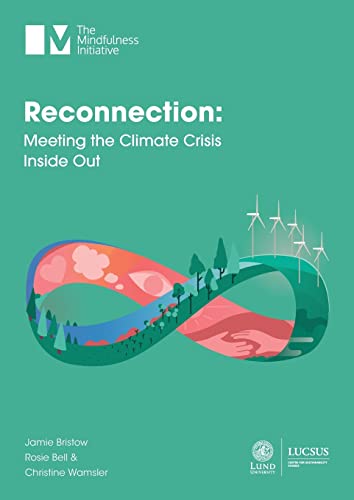 Stock image for Reconnection: Meeting the Climate Crisis Inside Out for sale by GreatBookPrices