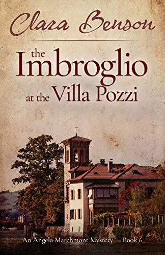 Stock image for The Imbroglio at the Villa Pozzi (An Angela Marchmont Mystery) for sale by HPB-Diamond