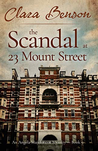 Beispielbild fr The Scandal at 23 Mount Street (An Angela Marchmont Mystery) zum Verkauf von HPB Inc.