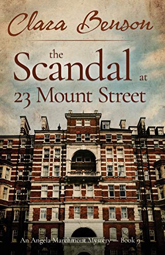 Stock image for The Scandal at 23 Mount Street (An Angela Marchmont Mystery) for sale by HPB Inc.