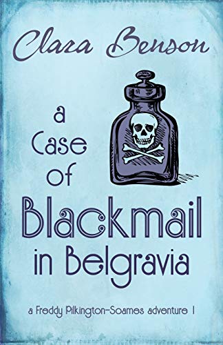 9781913355104: A Case of Blackmail in Belgravia