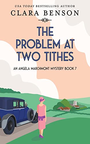 Beispielbild fr The Problem at Two Tithes (An Angela Marchmont Mystery) zum Verkauf von GF Books, Inc.