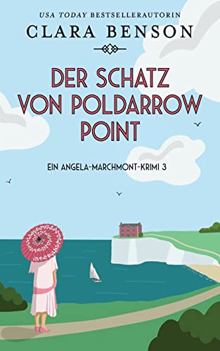 Beispielbild fr Der Schatz von Poldarrow Point (Ein Angela-Marchmont-Krimi, Band 3) zum Verkauf von medimops