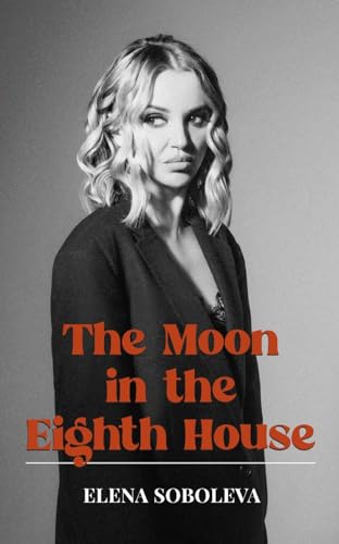 Imagen de archivo de The The Moon in the Eighth House a la venta por PBShop.store US