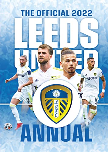 Beispielbild fr The Official Leeds United FC Annual 2022 zum Verkauf von WorldofBooks