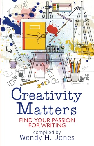 Beispielbild fr Creativity Matters: Find Your Passion for Writing (Writing Matters) zum Verkauf von GF Books, Inc.