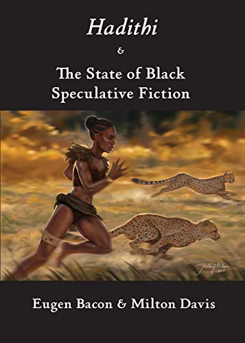 Imagen de archivo de Hadithi & The State of Black Speculative Fiction a la venta por ThriftBooks-Dallas