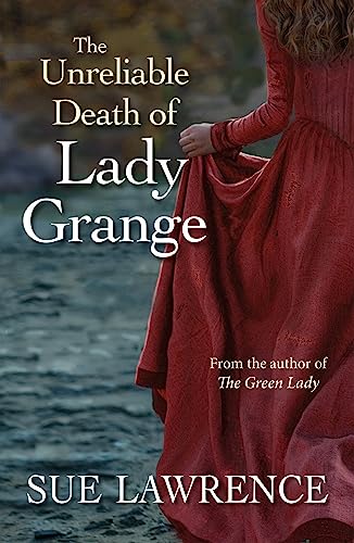 Imagen de archivo de The Unreliable Death of Lady Grange a la venta por Open Books