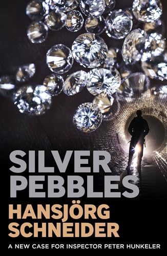Stock image for Silver Pebbles: 2 (Inspector Hunkeler Investigates) for sale by AwesomeBooks