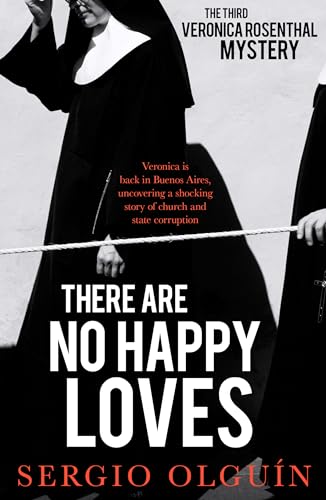 Stock image for There Are No Happy Loves (Veronica Rosenthal Mystery, 3) for sale by SecondSale