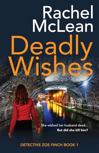 Beispielbild fr Deadly Wishes: 1 (Detective Zoe Finch) zum Verkauf von WorldofBooks