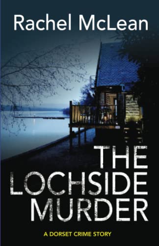 Beispielbild fr The Lochside Murder (Dorset Crime) zum Verkauf von WorldofBooks