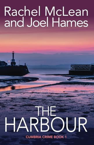 Beispielbild fr The Harbour (Cumbria Crime) zum Verkauf von WorldofBooks