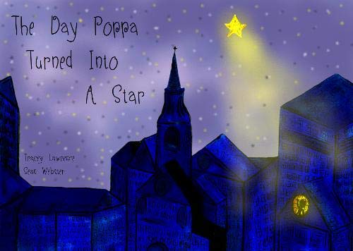 Stock image for The Day Poppa Turned Into A Star for sale by WorldofBooks