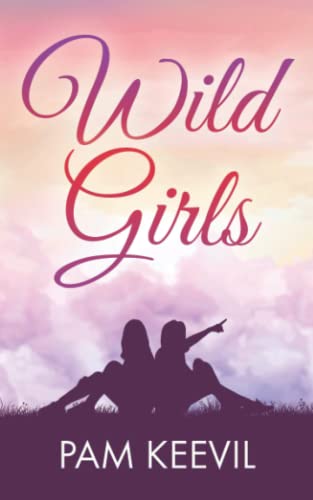 Stock image for Wild Girls for sale by WorldofBooks