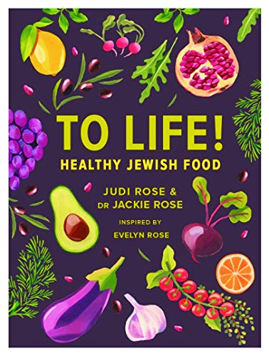 Stock image for To Life!: Healthy Jewish Food for sale by WorldofBooks