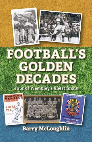 Beispielbild fr Football's Golden Decades zum Verkauf von PBShop.store US