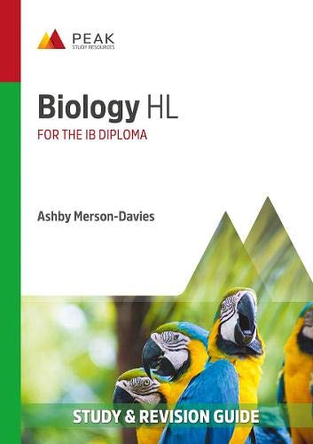 Beispielbild fr Biology HL: Study & Revision Guide for the IB Diploma (Peak Study & Revision Guides for the IB Diploma) zum Verkauf von WorldofBooks