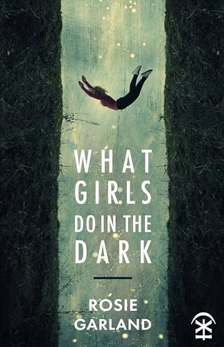 Stock image for What Girls Do in the Dark for sale by WorldofBooks