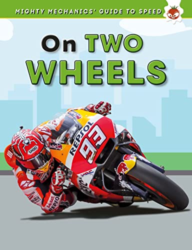 9781913440923: On Two Wheels - The Mighty Mechanics