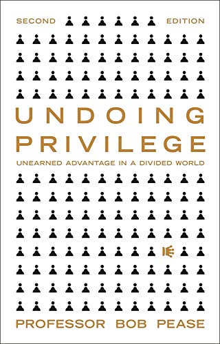 Beispielbild fr Undoing Privilege: Unearned Advantage in a Divided World zum Verkauf von Books Puddle