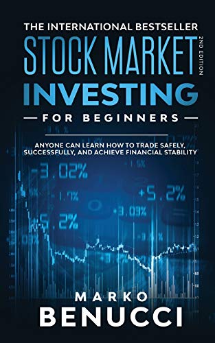 Imagen de archivo de Stock Market Investing For Beginners ANYONE Can Learn How To Trade Safely, Successfully, And Achieve Financial Stability A Proven Guide For Beginners To Build A RiskFree Passive Income a la venta por PBShop.store US