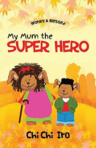 Beispielbild fr My Mum the Super Hero zum Verkauf von Buchpark